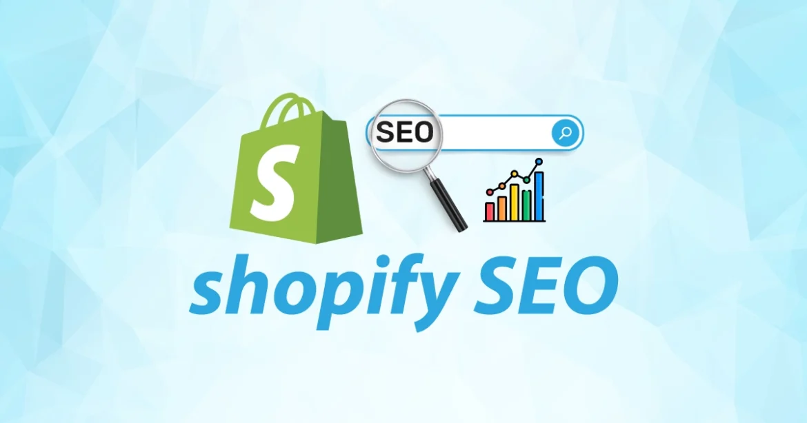Shopify SEO Guide: Ranking Your Store Higher in Google in 2025